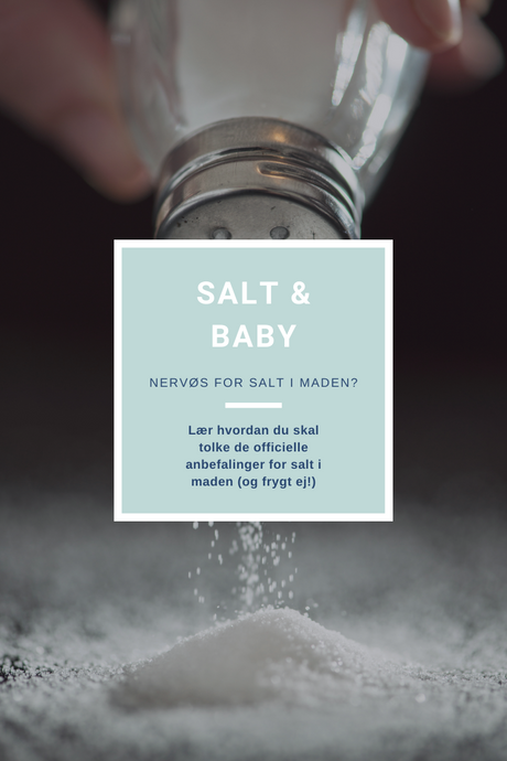 Salt og baby - det skal du vide